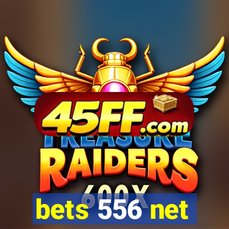 bets 556 net